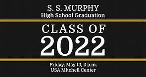 Murphy High School Graduation 2022