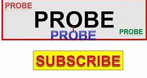 What is PROBE: RNA and DNA Probes labeling Methods, labels, Enzymes and applications