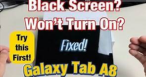 Galaxy Tab A8: Black Screen? Won't Turn On? Easy Fixes!