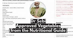 Dr Sebi - VEGETABLES LIST - From the NUTRITIONAL GUIDE #drsebiapproved