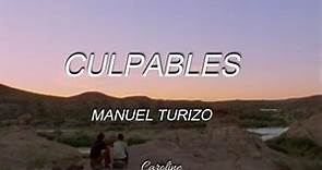Culpables - Manuel Turizo // Letra