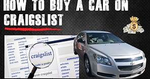 How to buy a used car on Craigslist safely & wisely & strategically