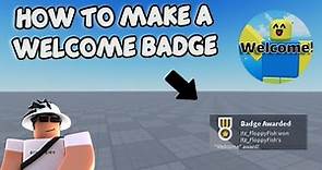 HOW TO MAKE A WELCOME BADGE IN ROBLOX STUDIO 🛠️ Roblox Studio Tutorial