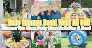 Hello Summer Bash! I Went All Out! Summer Fun Ideas, Party Ideas, Activities, Food. Pinterest Worthy