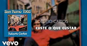 Roberto Carlos - Custe o Que Custar (Áudio Oficial)