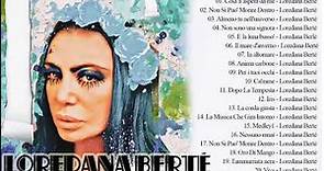 20 migliori canzoni di Loredana Berté - il meglio di Loredana Berté - Loredana Berté canzoni