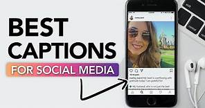 How To Write The Best Captions For Your Social Media Posts