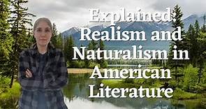 Realism and Naturalism in American Literature: An Introduction of Naturalist and Realist Writers