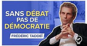 PENSER CONTRE SOI POUR COMPRENDRE L'ÉPOQUE - Frédéric Taddeï