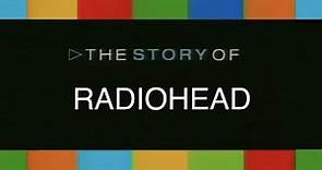 Radiohead The Story Of (2003)