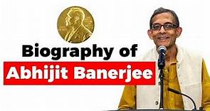 Biography of Abhijit Banerjee, One of the winners of 2019 Nobel Prize in Economics #NobelPrize2019