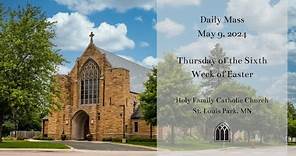 Daily Mass from Holy Family Catholic Church 05/09/2024