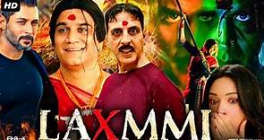 Laxmii Full Movie | Akshay Kumar | Kiara Advani | Sharad Kelkar | Review & Amazing Facts HD