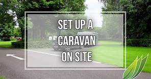 How to set a caravan up on a camp site