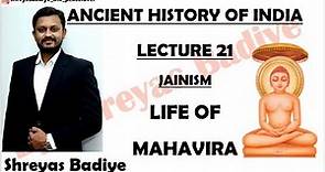 Life of Mahavira | Jainism | Ancient History of India