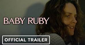 Baby Ruby - Official Trailer (2023) Noémie Merlant, Kit Harington, Meredith Hagner