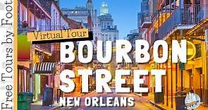 New Orleans Walking Tour - Bourbon Street