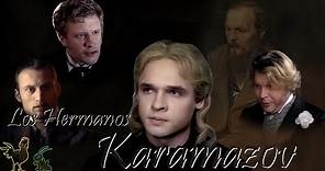 Los Hermanos Karamazov. Dostoyevski
