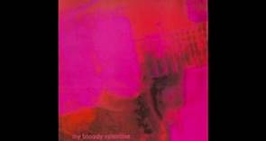 My Bloody Valentine - Loveless (1991) Full Album - Never Starting Version