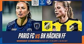 Paris FC vs. BK Häcken | UEFA Women’s Champions League 2023-24 1:a Gruppspelsomgången, Hela Matchen