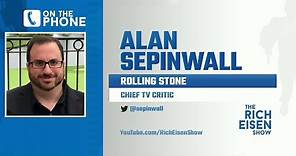 Rolling Stone’s Alan Sepinwall Talks ‘The Sopranos’ Ending & More with Rich Eisen | Full Interview