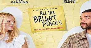 All the Bright Places 2020 Movie || Elle Fanning, Justice Smith || All the Bright Places Full Review