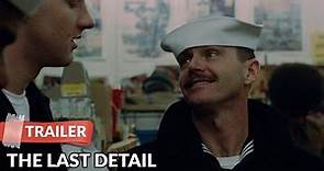 The Last Detail 1973 Trailer HD | Jack Nicholson | Randy Quaid