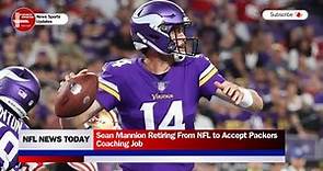 Sean Mannion Retiring From NFL to Accept Packers Coaching Job