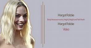 Margot Robbie Body Measurements ,Height ,Weight and vital stats fact .