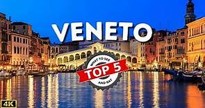 TOP 5 | VENETO - Cosa Vedere e Mangiare nel 2024 | 4K