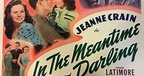 In the Meantime, Darling (1944)