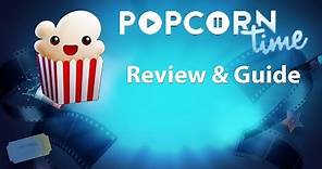 Popcorn Time - Review & Tutorial