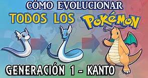 Todos los Pokémon y sus Evoluciones - Generación 1 (Kanto)