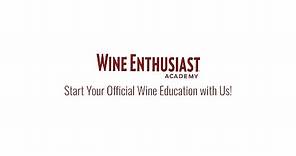 Start Your Official Wine Education with Wine Enthusiast