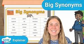 Teaching Children Synonyms for Big
