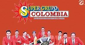 Super Grupo Colombia // Mix 2022 // Joyitas de Oró // sus mejores canciones