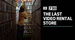 The last video rental store in Melbourne | 7.30