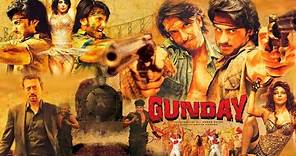 Gunday Full Movie Hindi Facts | Ranveer Singh | Arjun Kapoor | Priyanka Chopra | Irrfan Khan