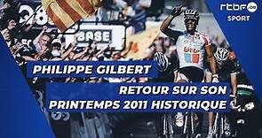 Cyclisme : Philippe Gilbert, retour sur son printemps 2011