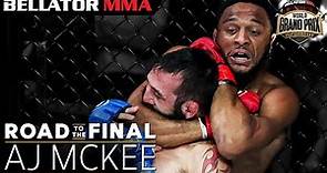 A.J. McKee's INSANE Journey to the Final | Bellator MMA