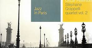 Oscar Peterson - Stéphane Grappelli Quartet - Oscar Peterson - Stéphane Grappelli Quartet Vol. 2