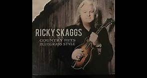 Ricky Skaggs Country Hits Bluegrass Style
