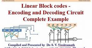Linear Block codes - Encoding and Decoding Circuit Complete Example