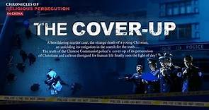 Christian Movie | Chronicles of Religious Persecution in China | "The Cover-up"