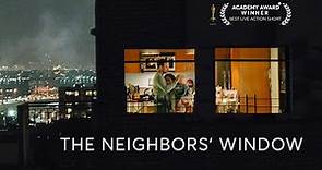 THE NEIGHBORS WINDOW (Oscar Nominated) - TRAILER
