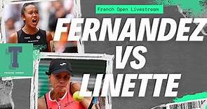 Magda Linette vs Leylah Fernandez | French Open Round 1 2023 | LIVE Tennis Watchalong