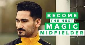 "DON'T LOSE THE BALL" - how to become a better midfielder w/Ilkay Gündogan