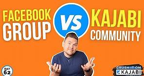 Facebook Group Vs. Kajabi Community: Which is Better for Your Membership Site? (Day 62 of 90)