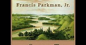 The Oregon Trail by Francis PARKMAN, JR. read by R. S. Steinberg Part 1/2 | Full Audio Book