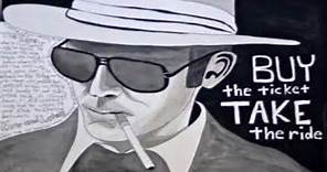 Hunter S. Thompson - Buy the Ticket, Take the Ride (Documentary)